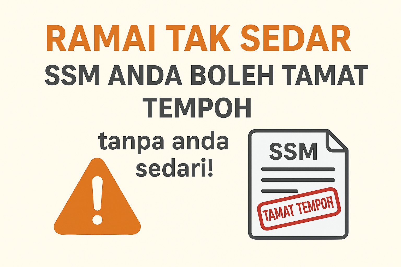 Peringatan tamat tempoh SSM
